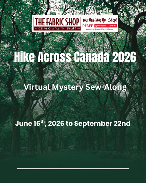 Hike Across Canada 2026 Virtual Mystery Sew Along (CLASS FEE ONLY)